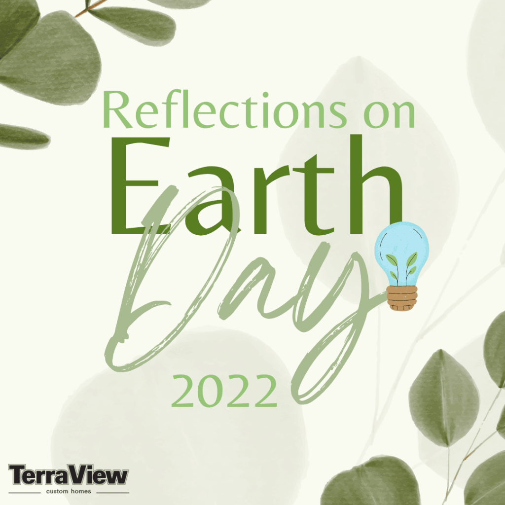 Reflections on Earth Day 2022
